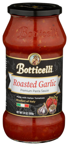 BOTTICELLI SAUCE ROASTED GARLIC - 24 OZ