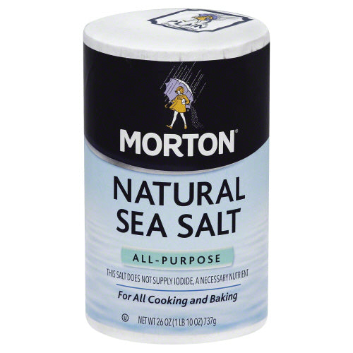 Mortons 
Sea Salt All Purpose, 26 OZ.