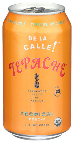 De La Calle 
Tepache Tropical, 12 FO.